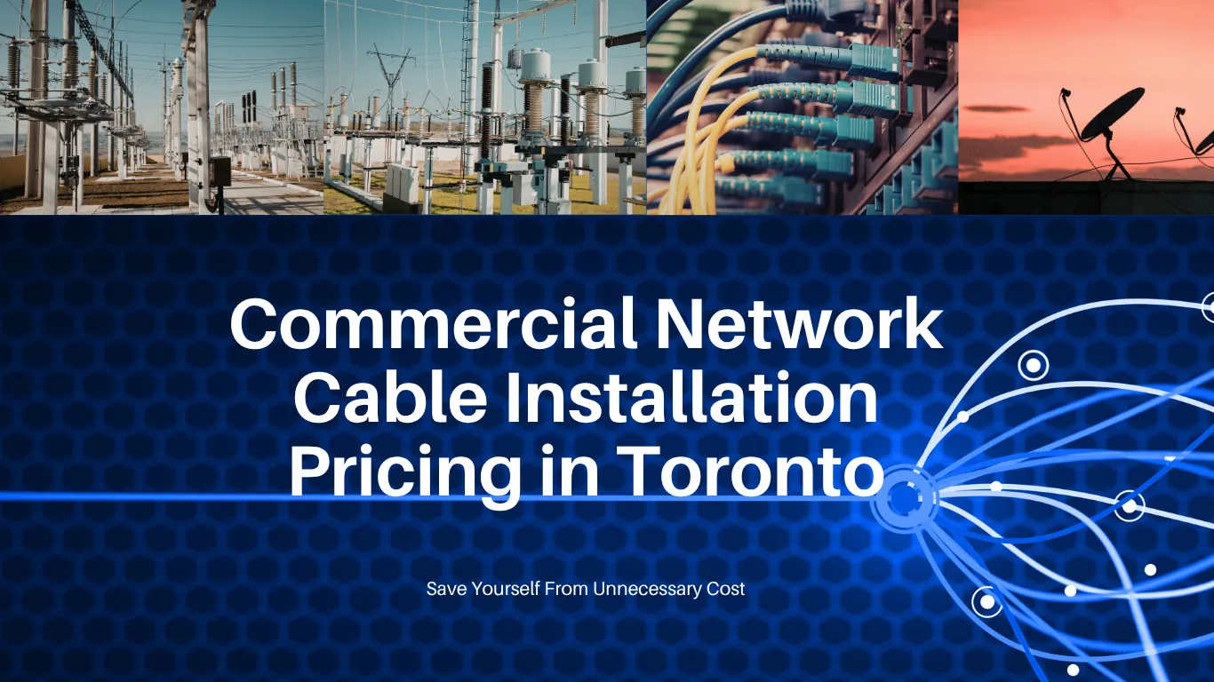 Banner reading Commercial network cable installation pricing in Toronto
