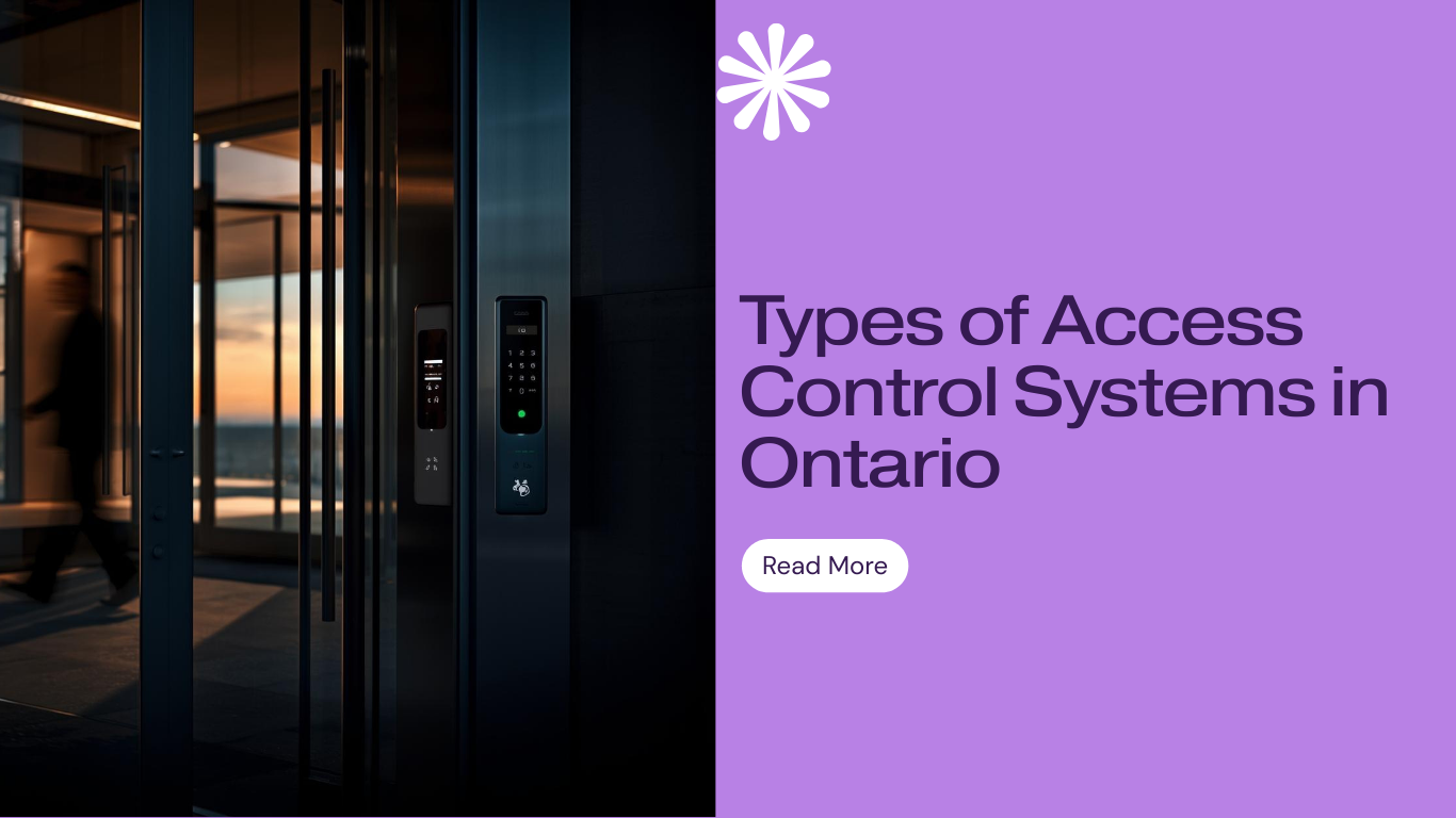 Types of Access Control Systems in Ontario for Commercial Properties